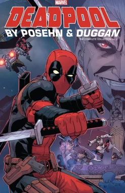 Deadpool - Deadpool by Posehn & Duggan The Complete Collection Volume 02 Trade Paperback Book