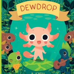 Dewdrop by Katie O'Neill Paperback Book