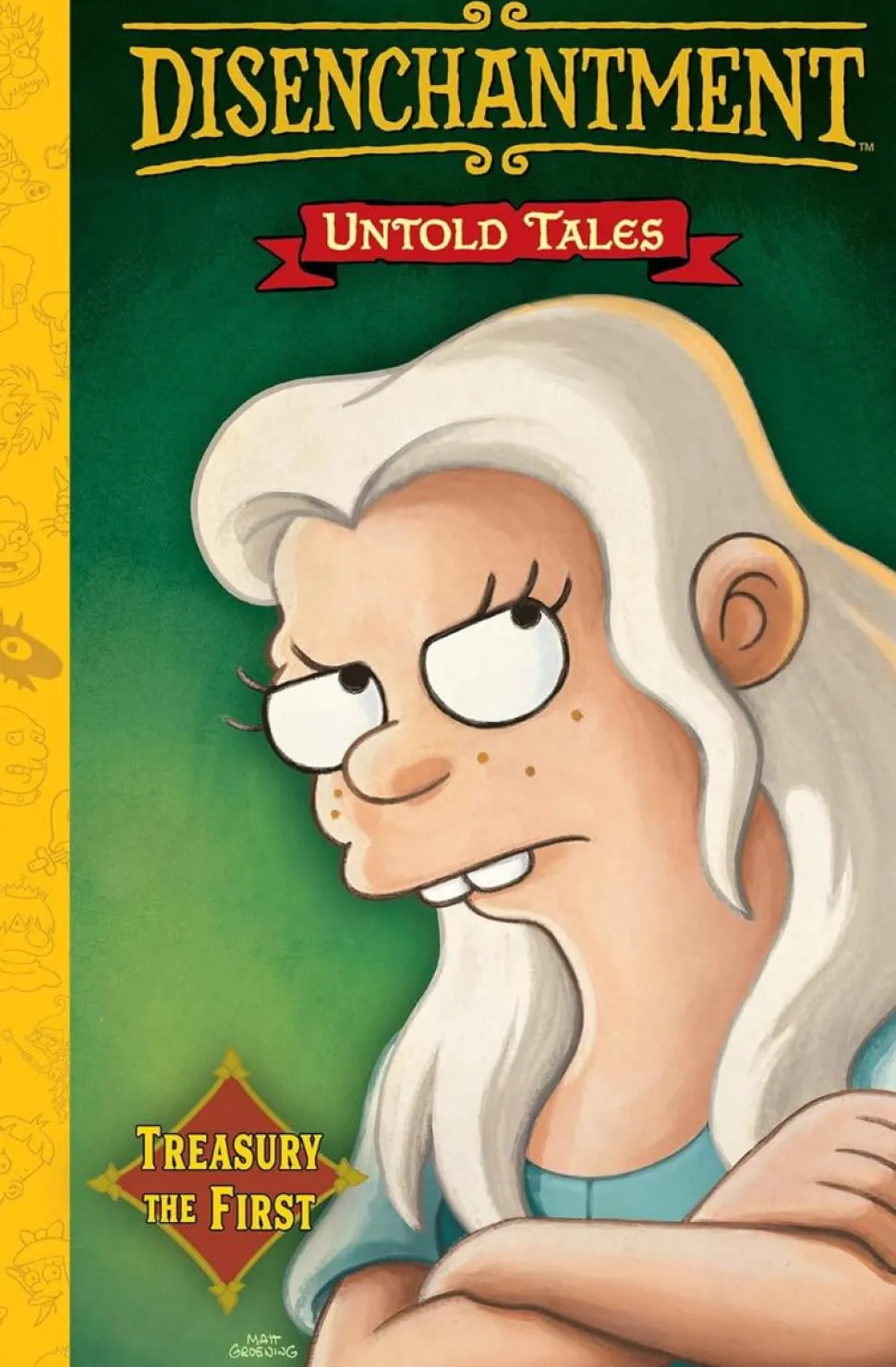 Disenchantment - Untold Tales Treasury the First Hardcover Book