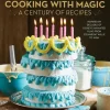 Disney - Cooking with Magic: A Century of Recipes Hardcover Book
