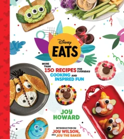 Disney - Disney Eats: More than 150 Recipes for Everyday Cooking and Inspired Fun Hardcover Book