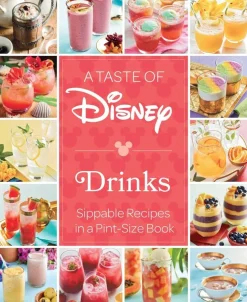 Disney - Taste of Disney: Drinks Hardcover Book