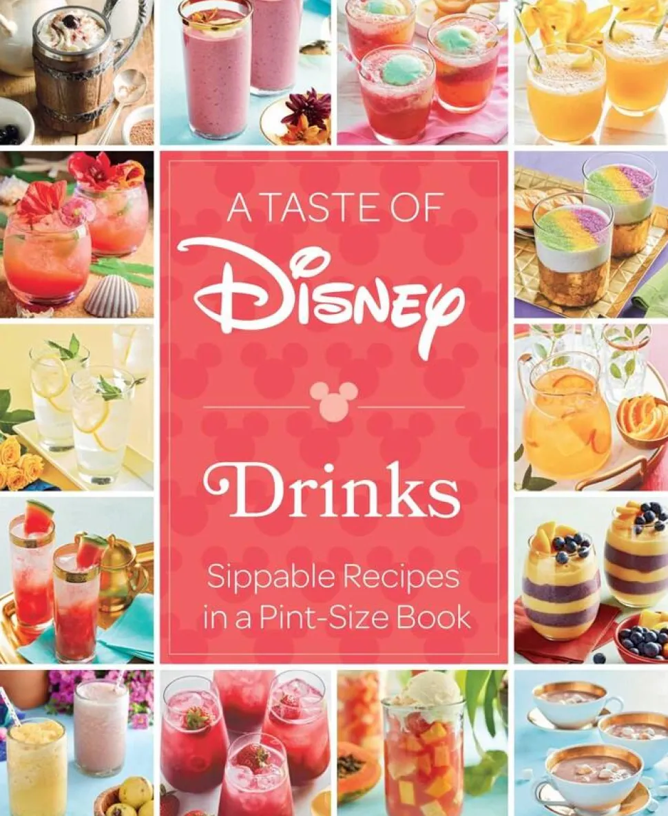 Disney - Taste of Disney: Drinks Hardcover Book