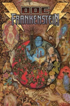 Doc Frankenstein - The Post Modern Prometheus Hardcover Book