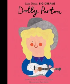 Dolly Parton - Dolly Parton Little People, Big Dreams Hardcover Book