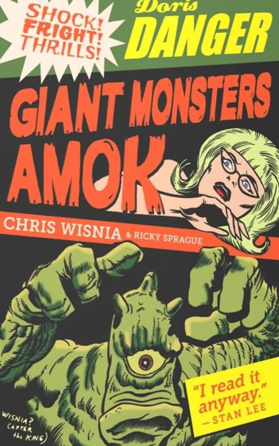 Doris Danger: Giant Monsters Amok by Chris Wisnia & Ricky Sprague Paperback Book