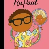 Drag Queens - RuPaul Little People, Big Dreams Hardcover Book