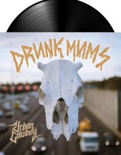 Drunk Mums - Urban Cowboy LP Vinyl Record