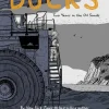 Ducks: Two Years in the Oil Sands by Kate Beaton Hardcover Book