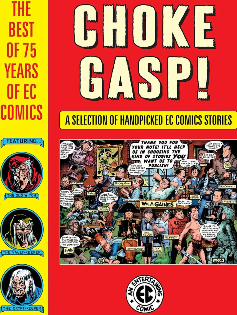 EC Comics - Choke Gasp! The Best of 75 Years of EC Comics Hardcover Book