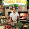 Edible Selby by Todd Selby Hardcover Book