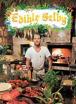 Edible Selby by Todd Selby Hardcover Book