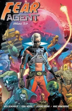 Fear Agent - 20th Anniversary Deluxe Edition Volume 02 Hardcover Book (Jerome Opena Variant Cover)