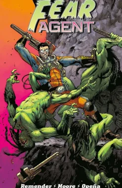 Fear Agent: Final Edition Volume 01 by Rick Remender Trade Paperback Book