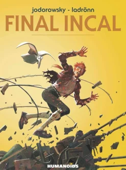 Final Incal by Jodorowsky & Ladronn Hardcover Book
