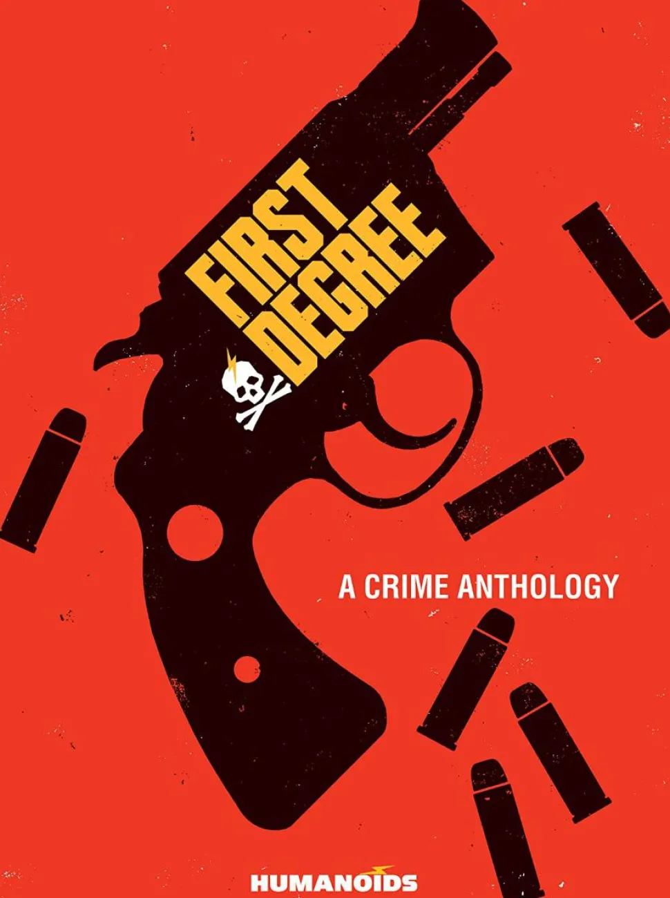 First Degree: A Crime Anthology by David F. Walker Hardcover Book