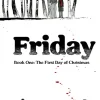 Friday - Book One The First Day of Christmas Paperback Book