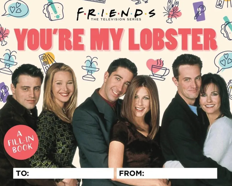Friends - You're My Lobster: A Fill-In Book