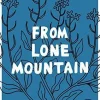 From Lone Mountain by John Porcellino Paperback