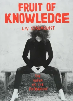 Fruit of Knowledge by Liv Stromquist Hardcover