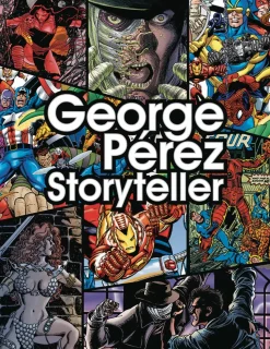 George Perez - Storyteller Hardcover Book