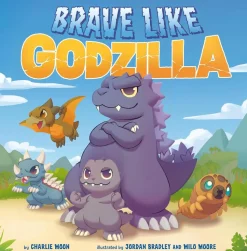 Godzilla - Brave Like Godzilla Hardcover Book