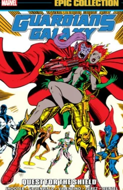 Guardians of the Galaxy - Epic Collection Volume 02 Quest for the Shield Trade Paperback Book