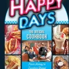 Happy Days - The Official Cookbook Hardcover Book