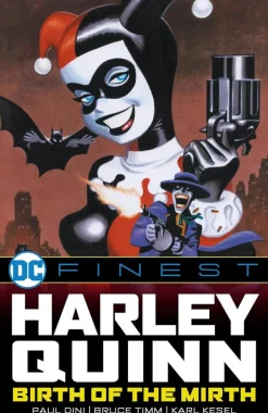 Harley Quinn - Birth of the Mirth DC Finest 1993-2001 Trade Paperback Book