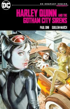 Harley Quinn & The Gotham City Sirens by Paul Dini DC Compact Comics Paperback Book