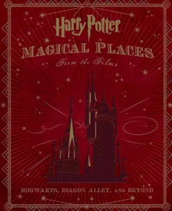 Harry Potter - Magical Places from the Films: Hogwarts, Diagon Alley, and Beyond Hardcover Book