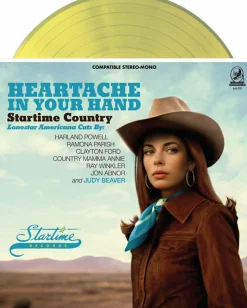 Heartache In Your Hand: Startime Country by Various Artists LP Vinyl Record (2025 Record Store Day Exclusive Yellow Coloured Vinyl)