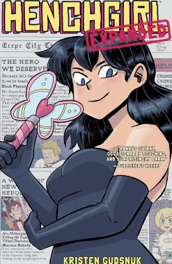 Henchgirl by Kristen Gudsnuk Expanded Edition Trade Paperback Book