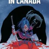 Hit-Girl - Volume 02 Hit-Girl in Canada Trade Paperback