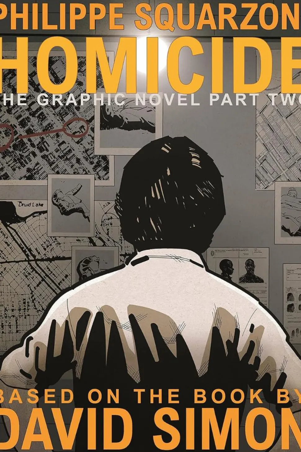 Homicide - The Graphic Novel Part Two Hardcover Book