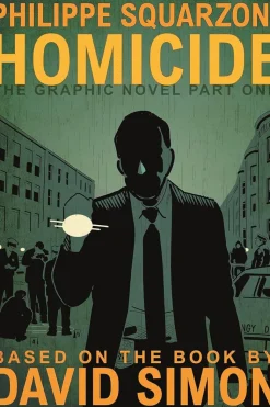 Homicide: The Graphic Novel Part One by Philippe Squarzoni Hardcover Book