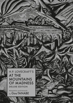 H.P. Lovecraft's At the Mountains of Madness Deluxe Edition Hardcover Book