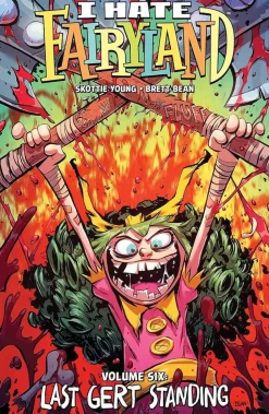 I Hate Fairyland - Volume 06 Last Gert Standing Trade Paperback Book