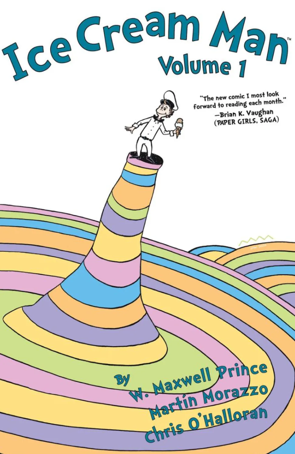 Ice Cream Man - Volume 01 Rainbow Sprinkles Trade Paperback Book (Seuss Parody Cover)
