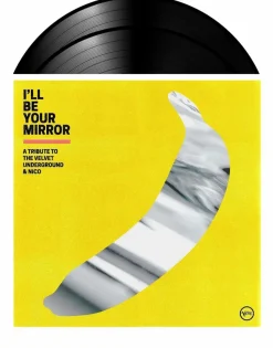 I'll Be Your Mirror: A Tribute To The Velvet Underground & Nico by Various Artists 2xLP Vinyl Record