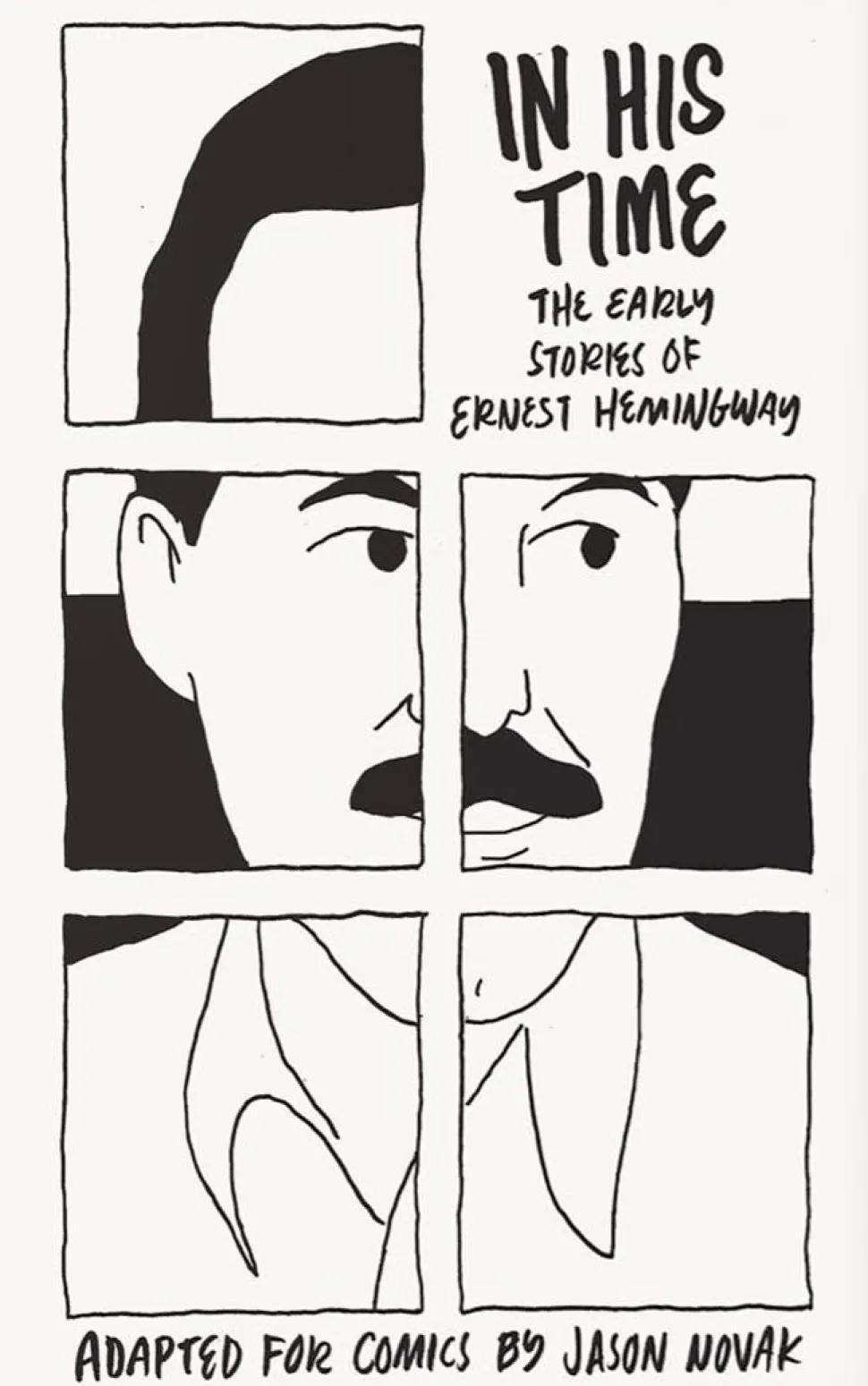 In His Time: The Early Stories of Ernest Hemingway by Jason Novak Paperback Book