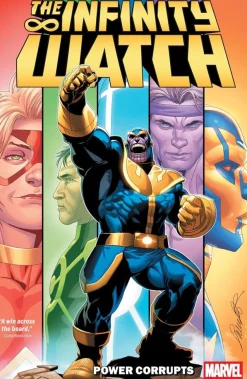 Infinity Watch - Power Corrupts Trade Paperback Book