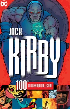 Jack Kirby - 100th Celebration Collection Paperback