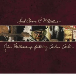 John Mellencamp featuring Carlene Carter - Sad Clowns & Hillbillies LP Vinyl Record