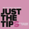 Just the Tips by Chip Zdarsky and Matt Fraction Hardcover Book