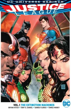 Justice League - Rebirth Volume 01 The Extinction Machines Trade Paperback