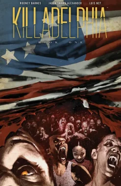 Killadelphia - Deluxe Edition Book 01 Hardcover Book