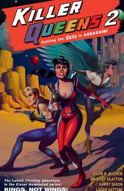 Killer Queens 2: Kings, Not Wings! By David M. Booher Trade Paperback Book