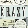 Krazy: The Black & White World of George Herriman Hardcover