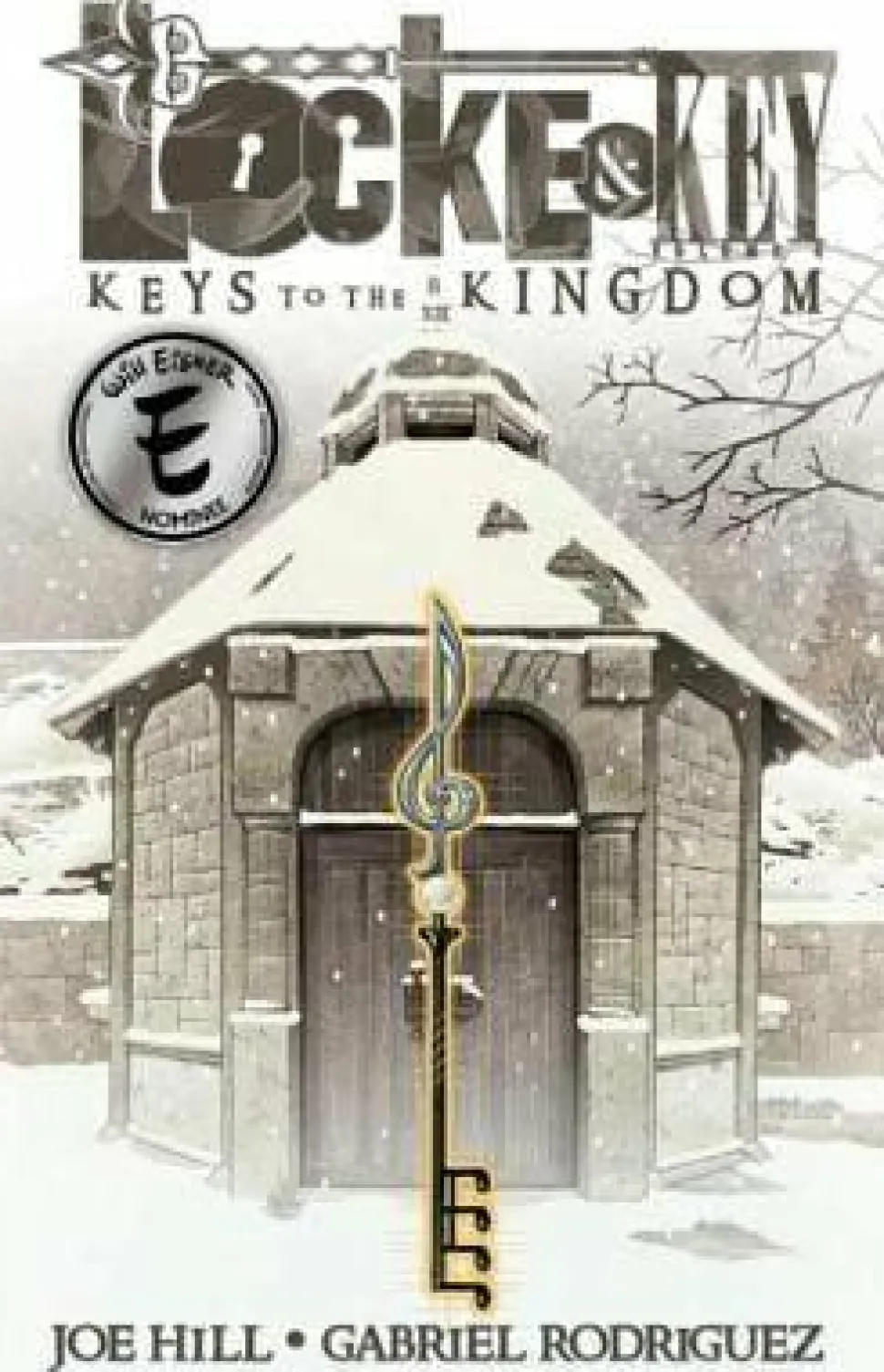 Locke & Key - Volume 04 Keys to the Kingdom Hardcover